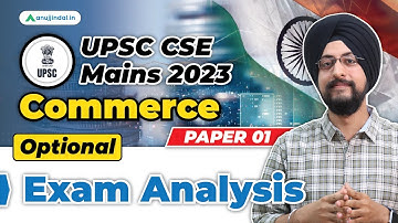 UPSC Commerce Optional Exam Analysis 2023 | UPSC Mains 2023 Paper Analysis | UPSC Mains 2023