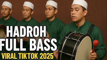 HADROH FULL BASS • MAULAYA TOHIRUL QOLBY STYLE SIMPATIK • SHOLAWAT VIRAL TIKTOK TERBARU 2025