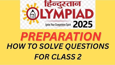 Hindustan Olympiad 2025 preparation for class 2 how to solve the questions for the Olympiad #howto 