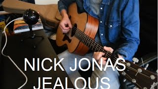 Nick Jonas - Jealous (Solo Fingerstyle Guitar Cover) WITH TABS