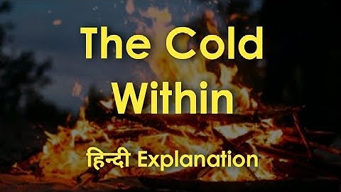 The Cold Within | Hindi Explanation| ICSE English | James Patrick Kinney | Word meanings | Sunmary