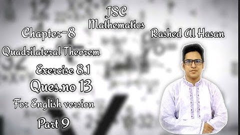 JSC Math Quadrilateral theorem Exercise 8.1(Ques 13) Online Class