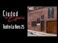 Teatro La Hora 25 [Ciudad en Escena] - Telemedellín