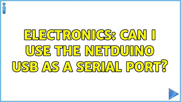 Electronics: Can I use the Netduino USB as a serial port?