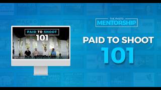 Paid To Shoot 101 | Get Clients, Build Your Online Presence & Go Legit