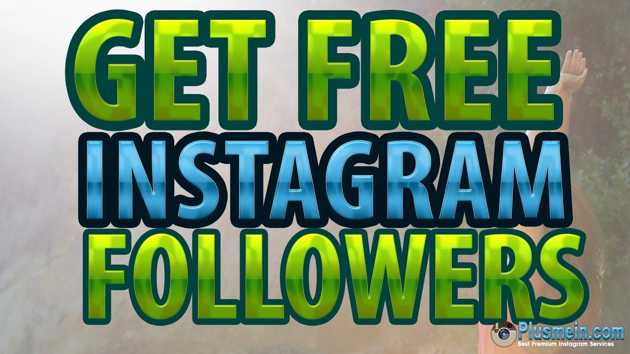 instagood instadaily instaselfie - free instagram followers plusmein