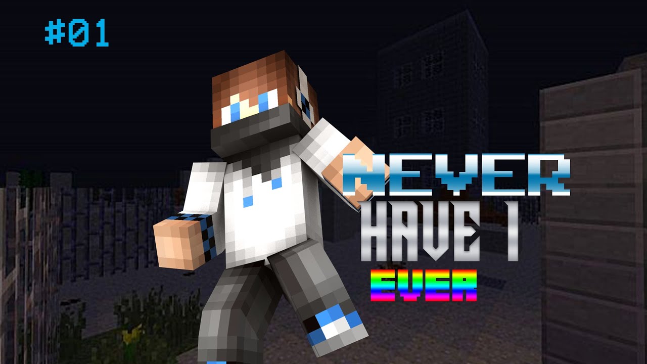 Minecraft Never Have I Ever E1: BEEN A BOY??!! - YouTube