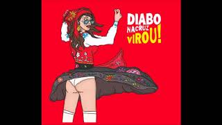 Video thumbnail of "Diabo na Cruz - Tão Lindo"