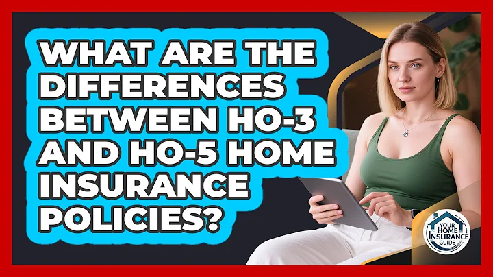 What Are The Differences Between HO-3 And HO-5 Home Insurance Policies? - Your Home Insurance Guide