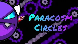 Geometry Dash 2.1 - Paracosm Circles By N1Xo