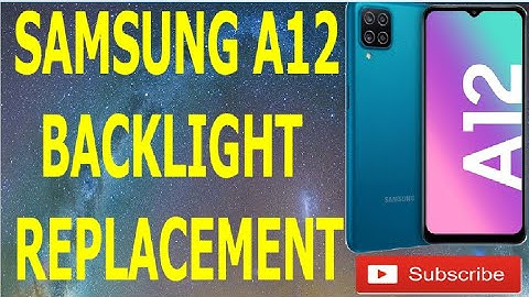 samsung A12 - A12 backlight problem - A12 backlight repair or fixing - A12 LCD backlight-A12 problem