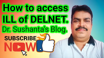 How to Access to ILL of DELNET.