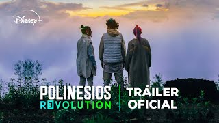 Polinesios Revolution | Trailer Official | Disney+