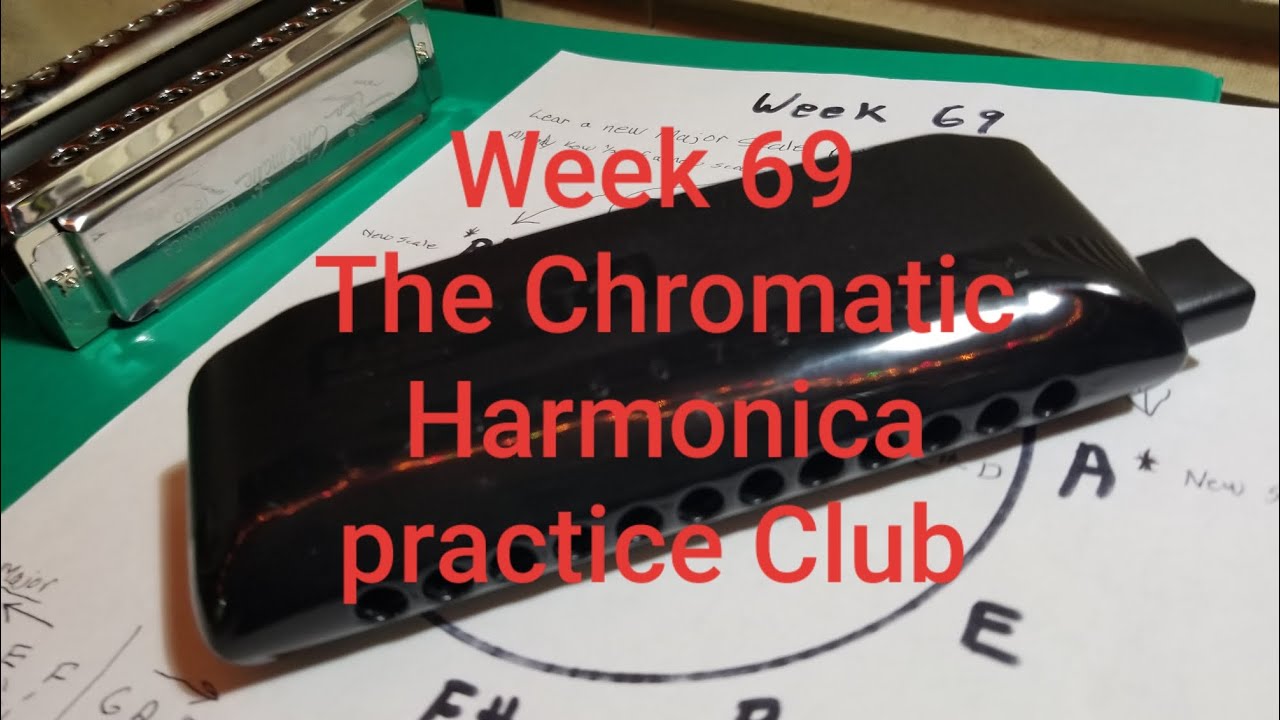 Learn A New Major Scale - Week 69 - The Chromatic Harmonica Practice ...