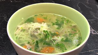 CHICKEN SOUP WITH VERMICELLI is light and very tasty