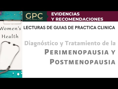 Vídeo: Guía De La Menopausia: Todos Los Métodos De Tratamiento En Un Artículo