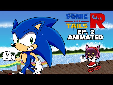 Sonic and Tails R: Ep.2 (Animation)