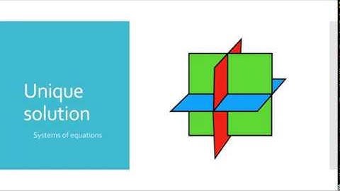 Systems of equations - unique solution