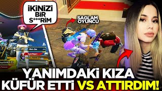 YANIMDAKİ KIZA KÜFÜR EDEN FATİH OYUNCULARI FENA TOKATLADIM ! KIZLA VS ATTIRDIM ! / PUBG MOBİLE