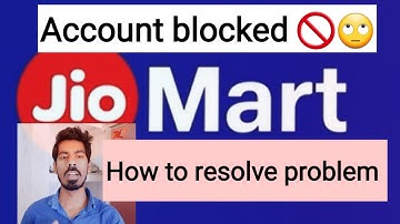 JioMart account blocked 🚫🙄  How to unblocked jiomart account #jiomart #jiomartaccountblocked #reason