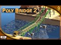POLY BRIDGE 2 #9 | FINAL!!! | Gameplay Español