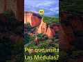 Why You Must Visit Las Médulas, Spain 🇪🇸