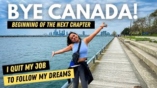 Bought a ONE WAY TICKET out of Canada | I am leaving Canada (for now)