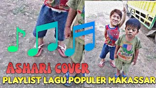 KUMPULAN LAGU DAERAH MAKASSAR PILIHAN POPULER   COVER ASHARI