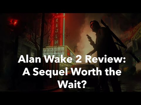 Alan Wake 2 Review: Breaking Down Gameplay, Graphics, and Story