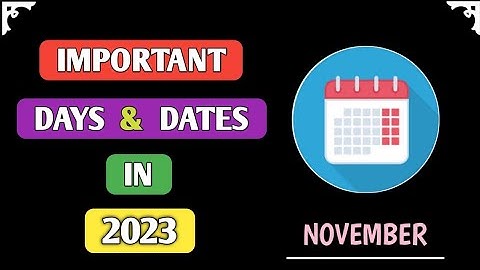 Important Days & Dates | NOVEMBER ||