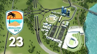 New Stadium District & Team in Shallow Bay [Cities Skylines 1, Ep 23]