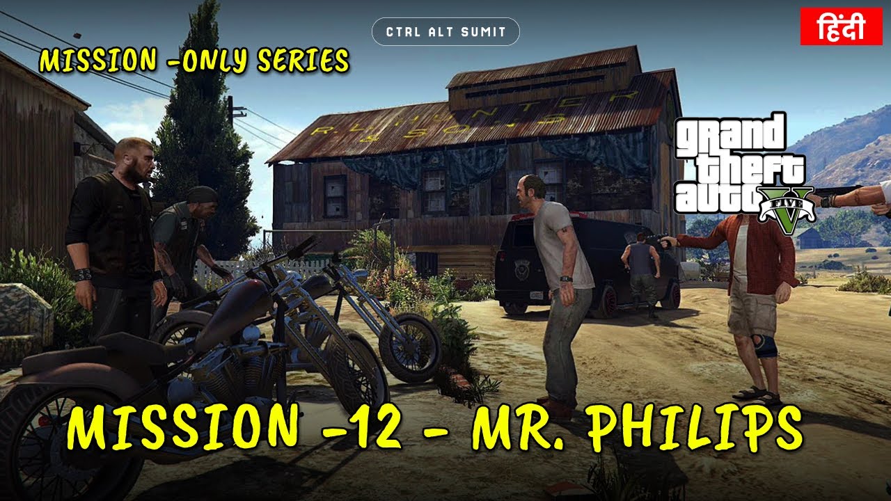 GTA V MISSION 12 MR. PHILIPS Trevor’s Explosive Entry 💥 | GTA 5 Mission ...