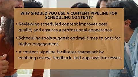 Why Should You Use A Content Pipeline For Scheduling Content? - Everyday-Networking