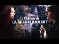 ENQUÊTE PARANORMALE Le Château De La Rochelambert