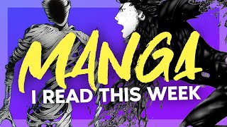 Manga I Read This Week Weekly Manga Reviews Gantz, Ajin More