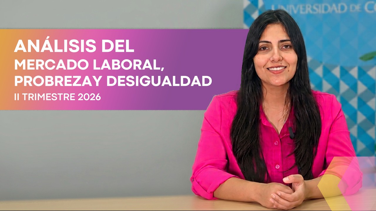 La investigadora Daniela Córdoba presenta el segundo Informe 2026 sobre Mercado Laboral, pobreza &hellip;