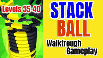 🔴STACK BALL Blast Through Platforms Walkthrough Gameplay LEVELS 35-40 Android
