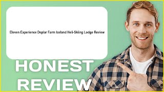 Eleven Experience Deplar Farm Iceland Heli Skiing Lodge Review My Usage Experience Already In Все