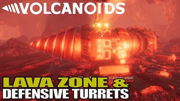LAVA ZONE & DEFENSIVE TURRETS | Volcanoids | Let