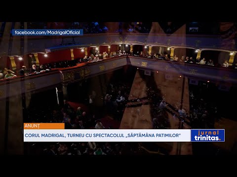 Corul Madrigal, turneu cu spectacolul „Săptămâna Patimilor”