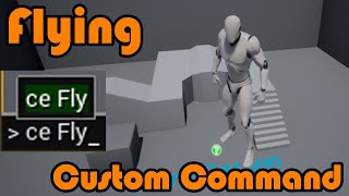 Flying | Custom Console Command - Unreal Engine 4 Tutorial