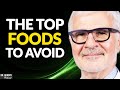 The TOP FOODS You Absolutely Should Not Eat To IMPROVE HEALTH | Dr. Steven Gundry