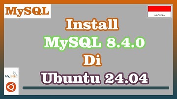 Install MySQL 8.4.0 di Ubuntu 24.04