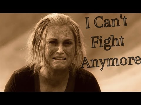 The 100 - I Can't Fight Anymore.
