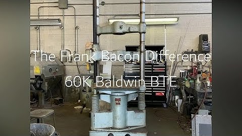The Frank Bacon Difference 60K (300 kN) Satec Baldwin BTE Universal Testing Machine Reconditioning