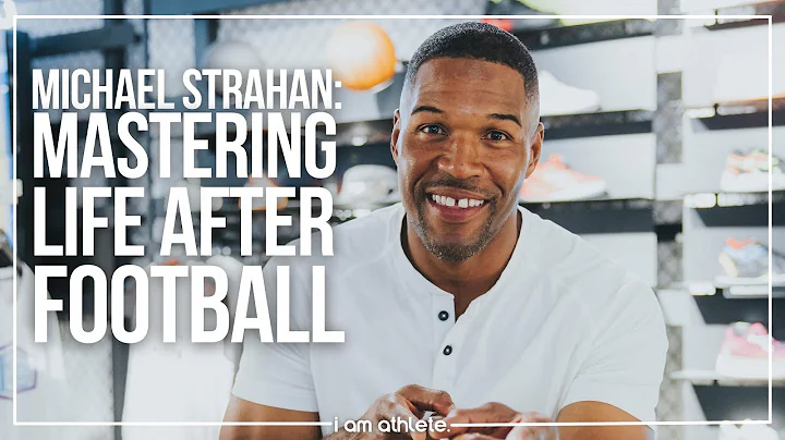 MICHAEL STRAHAN: Mastering Life After Football | I...