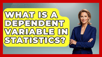 What Is A Dependent Variable In Statistics? - The Friendly Statistician