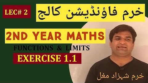 LEC#2 I Prof.KHURRAM SHEHZAD MUGHAL I 2nd Year Maths I CH#1 EX1.1 I PTB I EASY LECTURES