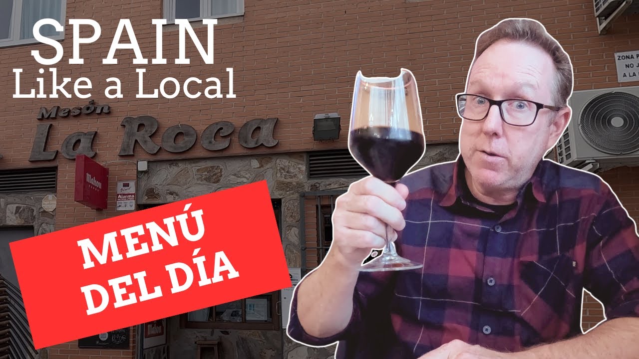 Menu del Dia: Spain's Best Lunches: Spain Like a Local