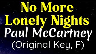 No More Lonely Nights Paul McCartney (Original Key, F) Karaoke